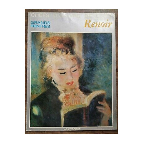 chefs d'œuvre de l'Art Grands Peintres Renoir hachette