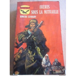 Frères sous la mitraille