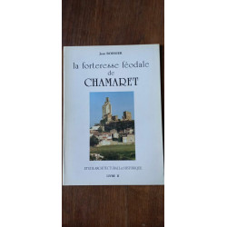 La forteresse féodale de chamaret Livre II