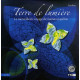 Terre de lumière : Le merveilleux voyage de maman papillon (1CD audio)