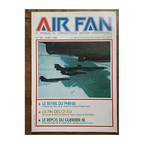 Air Fan Le Mensuel de L'aeronautique Militaire Nº 89 Avril 1986