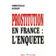 Prostitution en France : l'enquête