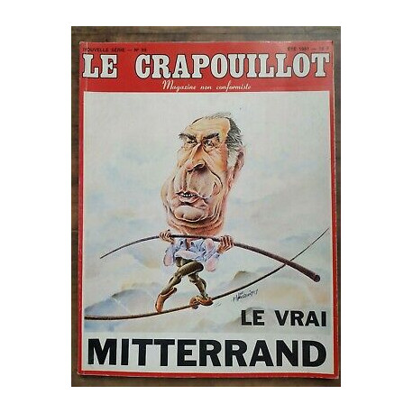 Le Crapouillot Magazine non Conformiste Nº59 Le Vrai Mitterrand...