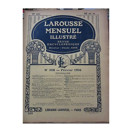 Larousse Mensuel illustré revue encyclopédique n108 Février 1916