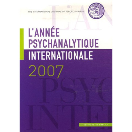 L'année psychanalytique internationale 2007