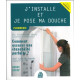 J'installe et je pose ma douche - Plomberie