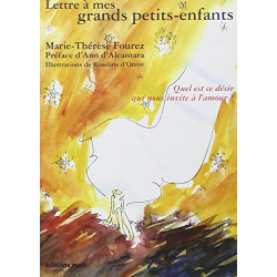 Lettre a Mes Grands Petits-Enfants