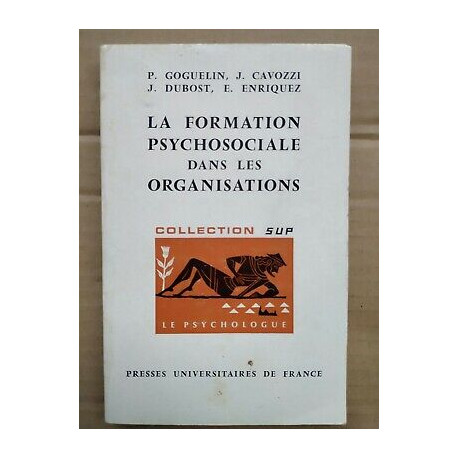 p goguelin j Cavozzi La formation psychosociale dans les organisations