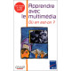 APPRENDRE AVEC LE MULTIMEDIA. Où en est-on