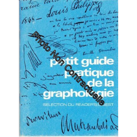 Petit Guide Pratique De La Graphologie - Neubourg de Cyrille /...