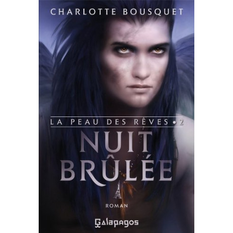 Nuit brûlée: La peau des rêves