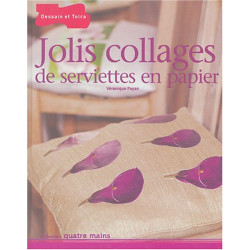 Jolis collages de serviettes en papier