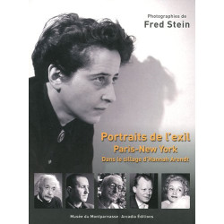 Portraits de l'exil Paris-New York : Dans le sillage d'Hannah Arendt