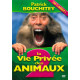 La vie privée des animaux 2