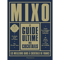 Le guide ultime des cocktails