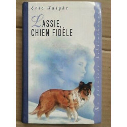 lassie Chien Fidèle Ma Première bibliothèque