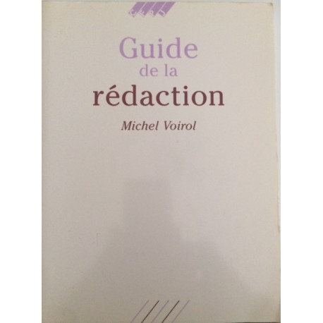 Guide de la rédaction