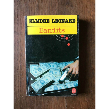 ELMORE LEONARD bandits