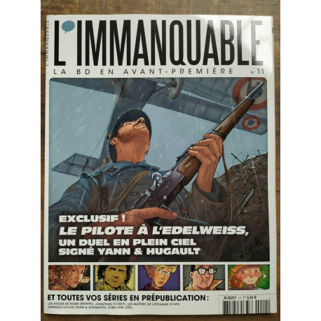 L'immanquable Nº11 exclusif Le pilote à l'edelweiss un duel en...