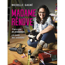 Madame Rénove - Y'en a pas de problèmes y'a juste des solutions