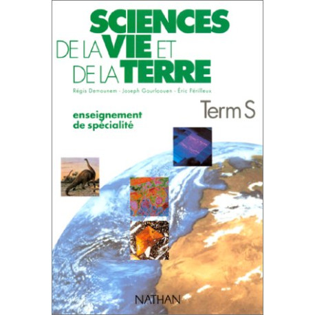 SCIENCES DE LA VIE ET DE LA TERRE TERMINALE S. Enseignement de...