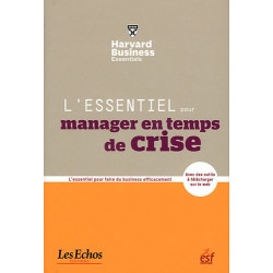 L'essentiel pour manager en temps de crise