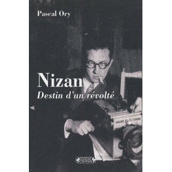 Nizan : Destin d'un révolté