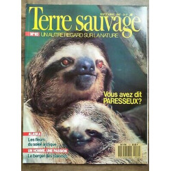 Terre Sauvage n10 Septembre 1987 Vous avez dit paresseux