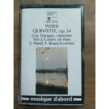 Musique D'abord Weber Quintette Op 34 - Guy Dangain Cassette Audio-K7