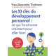 Les 10 clés du développement personnel : ce qui fonctionne...