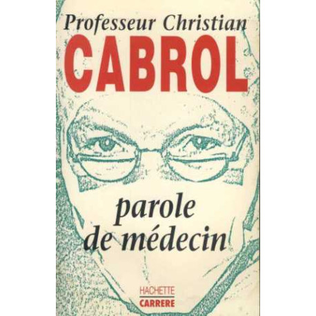 Parole de medecin