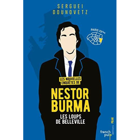 Les nouvelles enquêtes de Nestor Burma - Les loups de Belleville