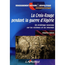 La Croix-Rouge Pendant la Guerre d'Algérie