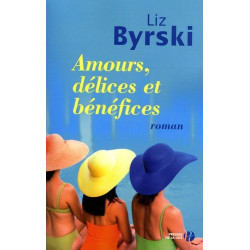 Amours delices et benefices