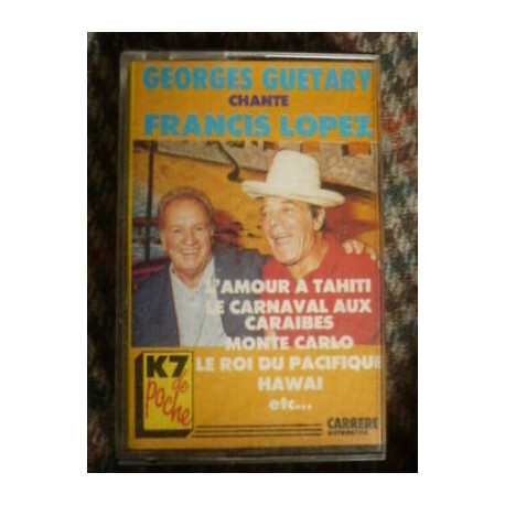 Georges Guétary chante Francis Lopez Cassette Audio-K7 Carrere 7