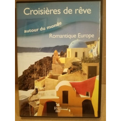 Croisières de réve autour du mondeRomantique Europe DVD