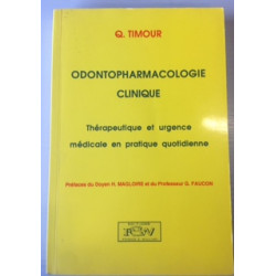 ODONTOPHARMACOLOGIE CLINIQUE - THERAPEUTIQUE ET URGENCE MEDICALE...