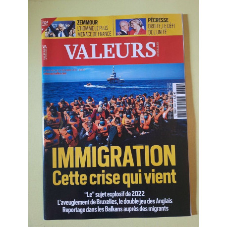 Valeurs Actuelles Nº4437 - Immigration Cette Crise Qui Vient...