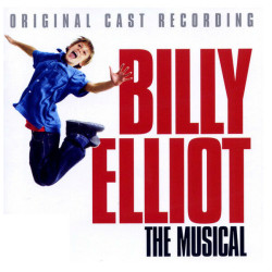 Billy Elliot The Musical - Original Cast Recording