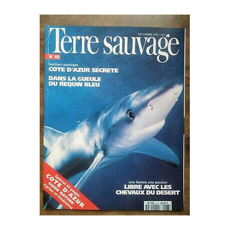 Terre Sauvage n 68 Decembre 1992 Cote D'azur Secrete