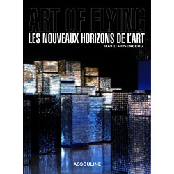 Art of flying/les nouveaux horizons de l'art