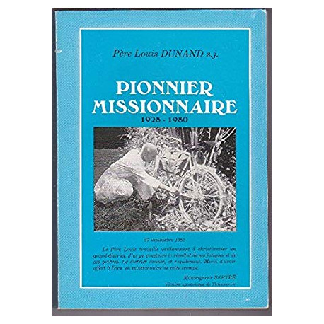 PIONNIER MISSIONNAIRE 1928-1980