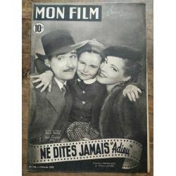 Mon Film n128 Ne dites jamais adieu 2 Février 1949