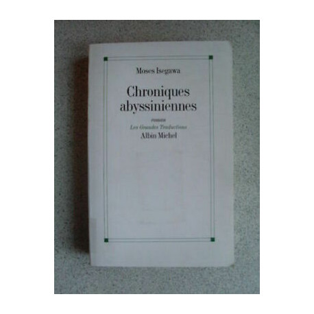 Moses Isegawa Chronicles Abyssiniennes edición Original