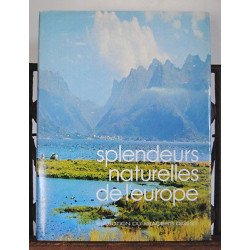 SPLENDEURS NATURELLES DE L'EUROPE Beau Livre illustré