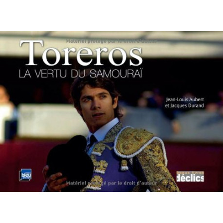 Toreros : La vertu du samouraÏ