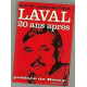 Laval Vint Años Después