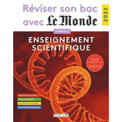 Réviser son bac avec le Monde 2022 Enseignement scientifique Terminale