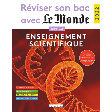 Réviser son bac avec le Monde 2022 Enseignement scientifique Terminale