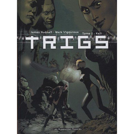 Trigs Tome 2 : Kali